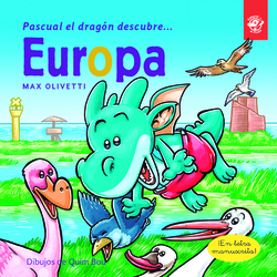 Pascual el dragón descubre Europa - Libros infantiles en letra ligada, manuscrita, cursiva