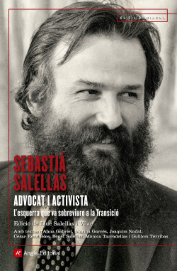 SEBASTIÀ SALELLAS, ADVOCAT Y ACTIVISTA