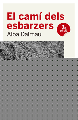 EL CAMÍ DELS ESBARZERS