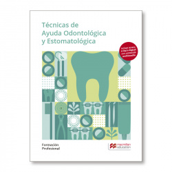 TÈCNICAS DE AYUDA ODONTOLÓGICA Y ESTOMATOLÓGICA. FORMACIÓN PROFESIONAL 2019