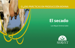 Gu¡as prácticas en producción bovina. El secado