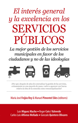 EL INTERÈS GENERAL Y LA EXCELENCIA EN LOS SERVICIOS PÚBLICOS