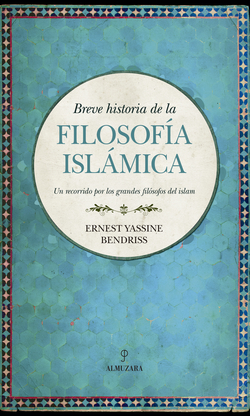 BREVE HISTORIA DE LA FILOSOFIA ISLÁMICA