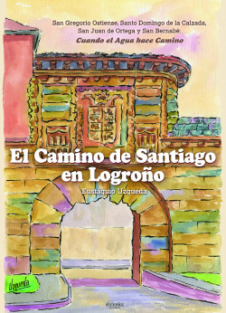El Camino de Santiago en Logroño