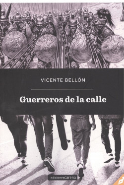 GUERREROS DE LA CALLE
