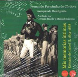 Mis memorias íntimas. Reinado de Isabel II, 1854-1868