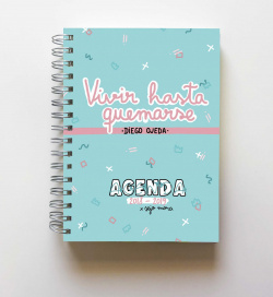 AGENDA 2018-2019 BY DIEGO OJEDA. VIVIR HASTA QUEMARSE