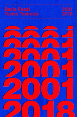 TEXTOS TEATRALES 2001-2018