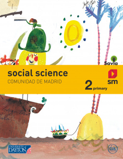 SOCIAL SCIENCE 2ºPRIMARIA. SAVIA. INGLÈS. MADRID 2019