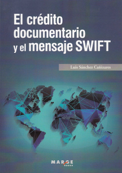 CRÈDITO DOCUMENTARIO Y EL MENSAJE SWIFT