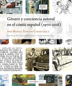GÈNERO Y CONCIENCIA AUTORIAL EN EL CÓMIC ESPAÑOL (1970-2018)