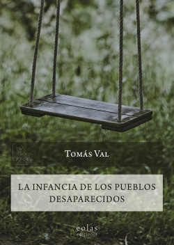 LA INFANCIA DE LOS PUEBLOS DESAPARECIDOS