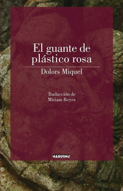 EL GUANTE DE PLASTICO ROSA