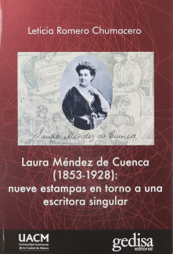 Laura Méndez de Cuenca (1853-1928): nueve estampas en torno a una escritora sing