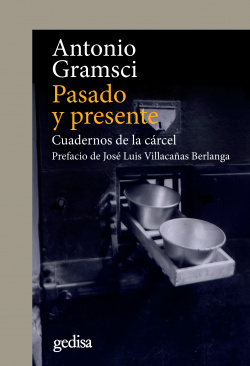 PASADO Y PRESENTE.CUADERNOS DE LA CÁRCEL