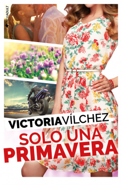 SOLO UNA PRIMAVERA (UNA ESTACIÓN CONTIGO #4)
