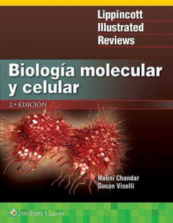 Biología Molecular y Celular (Lippincott's Illustrated Reviews Series)