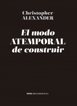 EL MODO ATEMPORAL DE CONSTRUIR