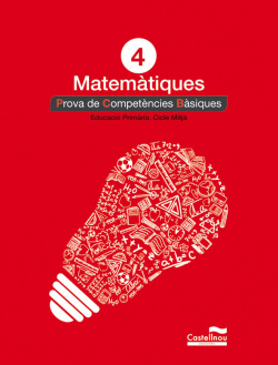 PROVES MATEMÁTIQEUS 4T.PRIMARIA. COMPETENCIES BÁSIQUES