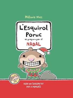 L´ESQUIROL PORUC PREPARA EL NADAL