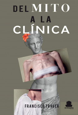 DEL MITO A LA CLINICA