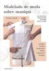 MODELADO DE MODA SOBRE MANIQUÍ