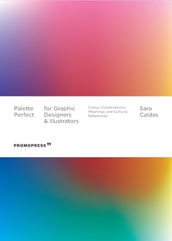 PALETTE PERFECT FOR GRAPHIC DESIGNERS AND ILLUSTRATORS