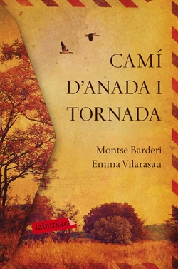 CAMÍ D´ANADA I TORNADA