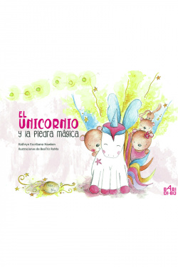 EL UNICORNIO Y LA PIEDRA MÁGICA