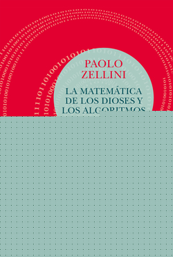 LA MATEMÁTICA DE LOS DIOSES Y LOS ALGORITMOS DE LOS HOMBRES