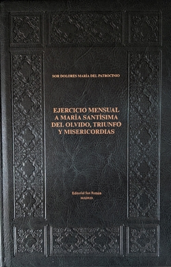 Ejercicio mensual a María Santísima del Olvido Triunfo y Misericordias