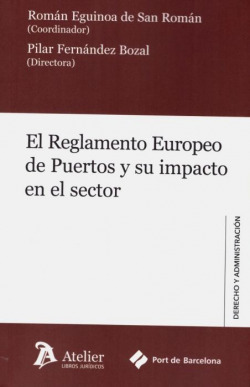 Reglamento europeo de puertos y su impacto en el sector