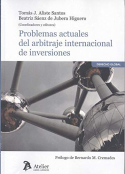 Problemas actuales del arbitraje internacional de inversiones.