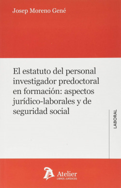 El estatuto del personal investigador predoctoral en formación: