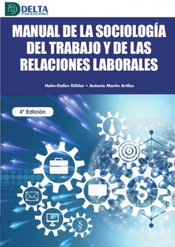 Manual de la Sociología del trabajo y de las relaciones laborales