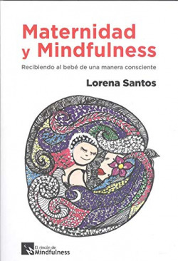 Maternidad y Mindfulness