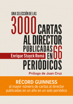 Una selección de las 3000 cartas al director publicadas al autor en 66 periódicos