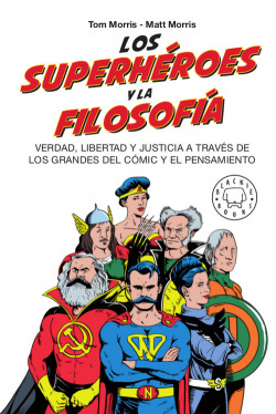 LOS SUPERHÈROES Y LA FILOSOFÍA