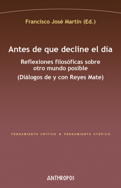 ANTES DE QUE DECLINE EL DÍA