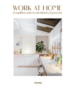 WORK AT HOME. EL EQUILIBRIO ENTRE LA VIDA LABORAL Y LA PERSO