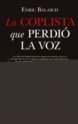 LA COPLISTA QUE PERDIÓ LA VOZ
