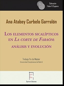 Los elementos sicalípticos en La corte de Faraón: análisis y evolución