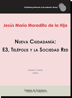 Nueva Ciudadanía: E3, Telépolis y la Sociedad Red