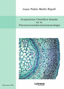 Acupuntura Científica basada en la Psiconeuroendocrinoinmunología