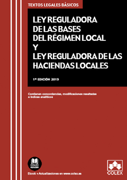 LEY REGULADORA DE LAS BASES DEL RÈGIMEN LOCAL Y LEY REGULADORA DE LAS HACIENDAS LOCALES