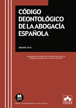 CÓDIGO DEONTOLÓGICO DE LA ABOGACIA ESPAÑOLA