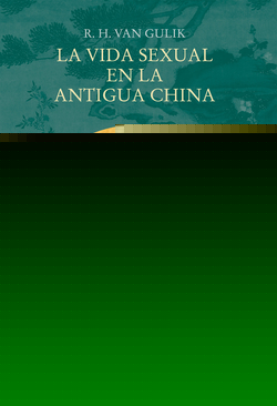 LA VIDA SEXUAL EN LA ANTIGUA CHINA