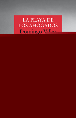 LA PLAYA DE LOS AHOGADOS