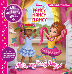 ¡HOLA, SOY FANCY NANCY!