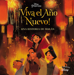 ¡Viva el Año Nuevo! (Mis Clásicos Disney)